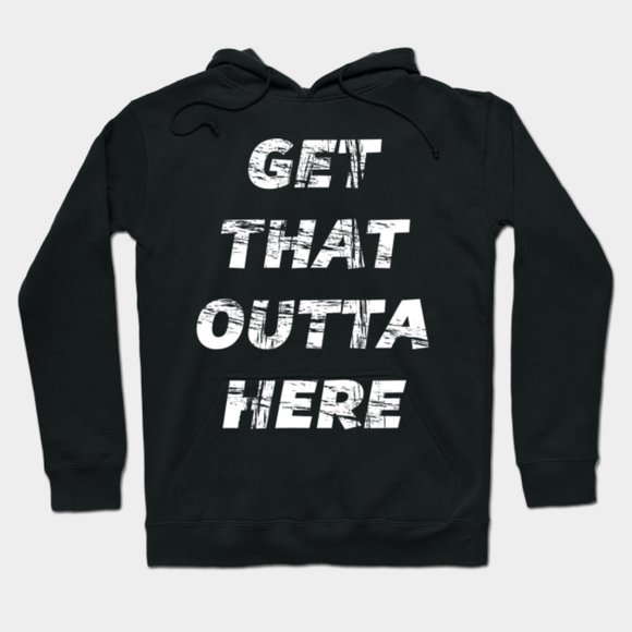 Dang Matt Smith Get That Outta Here Funny Graphic Hoodie (size XL) - Picture 1 of 7